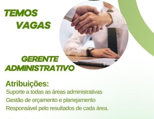 Vaga para Gerente Administrativo