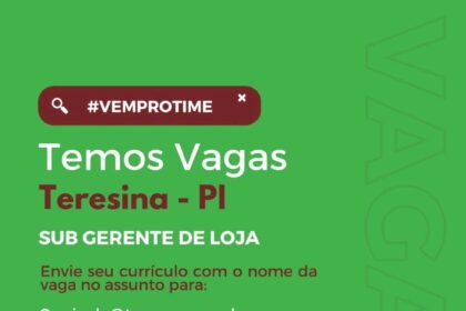 Vaga para Subgerente de Loja