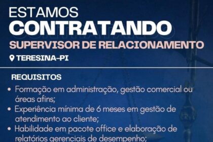 Vaga para Supervisor de Relacionamento