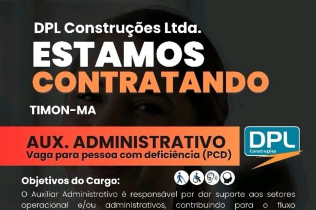 Vaga para Auxiliar Administrativo (PCD) em Timon