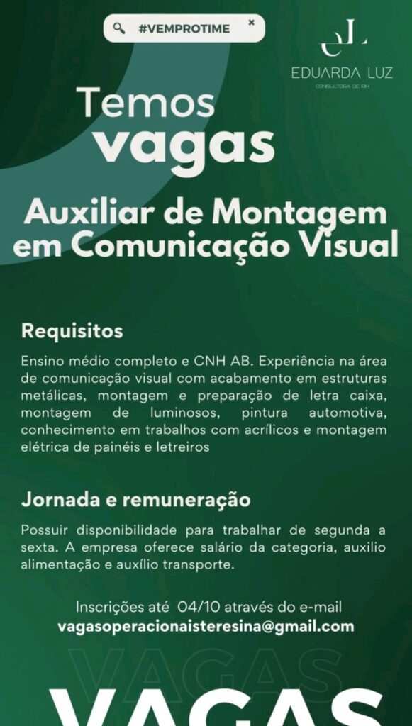 Vaga para Auxiliar de Montagem em Comunicação Visual