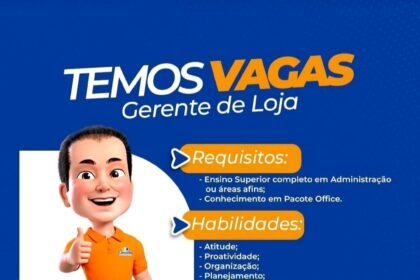 Vaga para Gerente de Loja