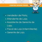 Vaga para Vendedor de Pista, Atendente de Loja, Assistente de Gerente de Loja, Fiscal de Loja e Gerente de Loja