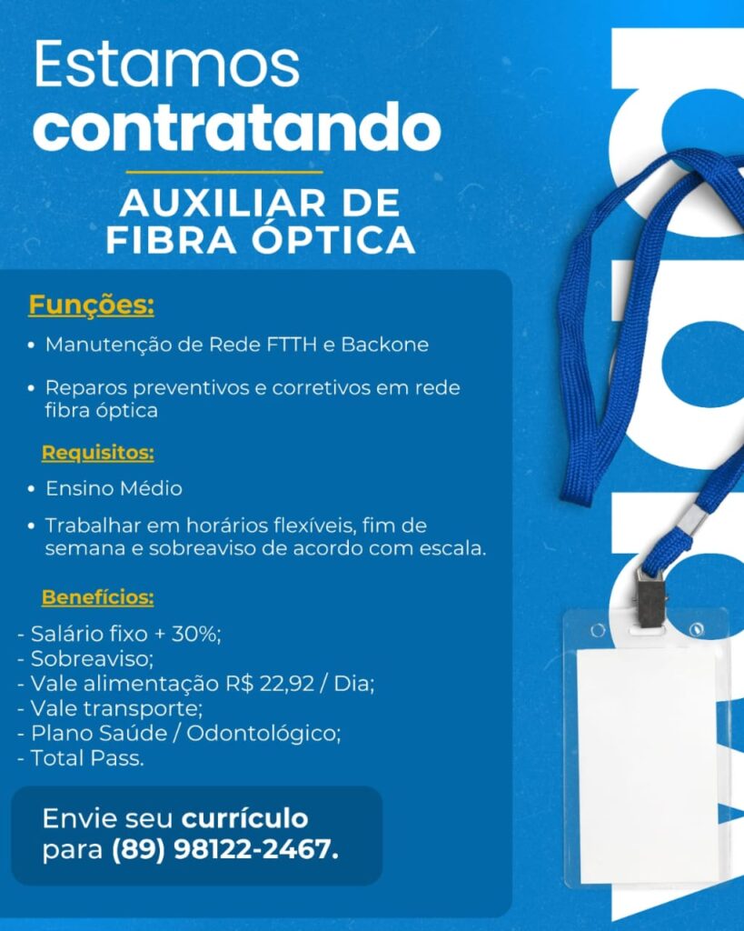 Vaga para Auxiliar de Fibra Óptica