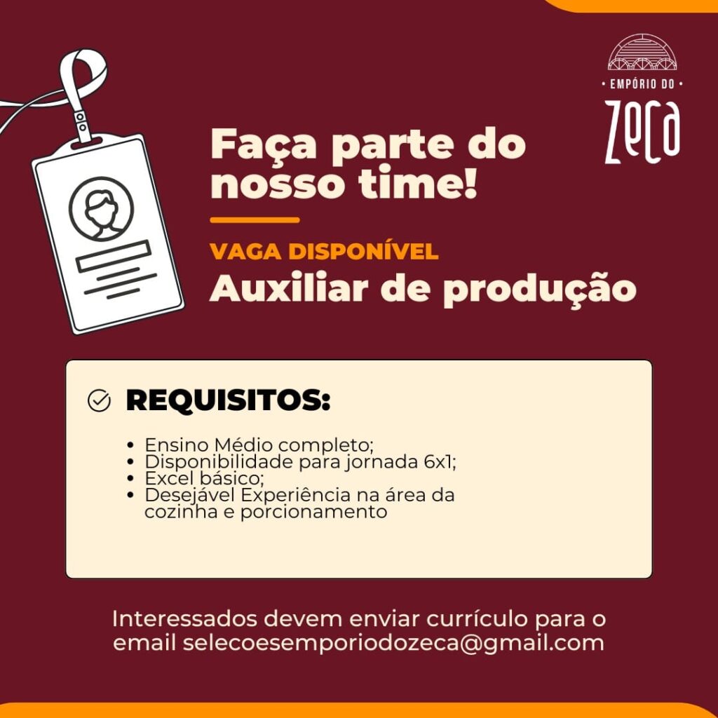 Vaga para Auxiliar de Produção