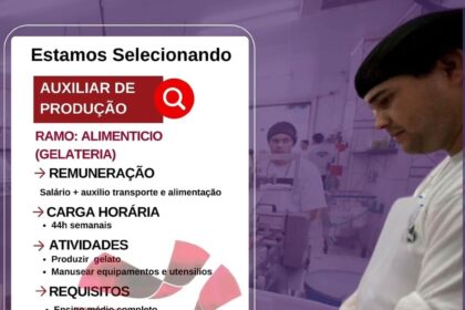 Vaga para Auxiliar de Produção