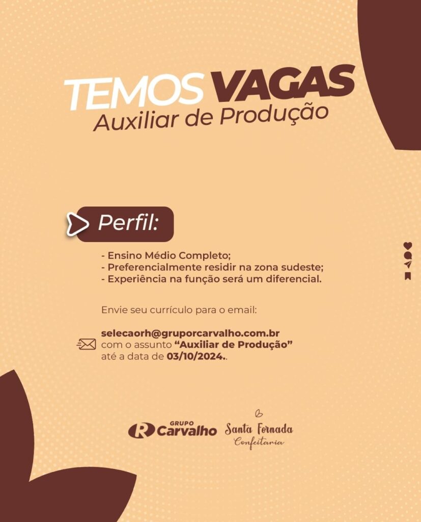 Vaga para Auxiliar de Produção