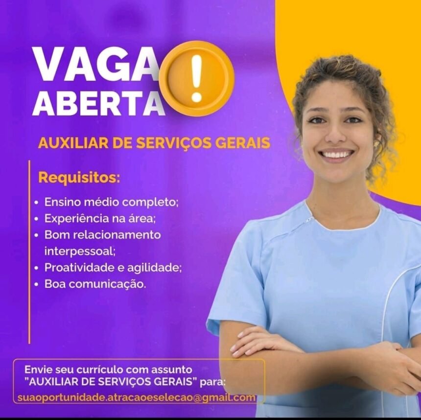 Vaga para Auxiliar de Serviços Gerais