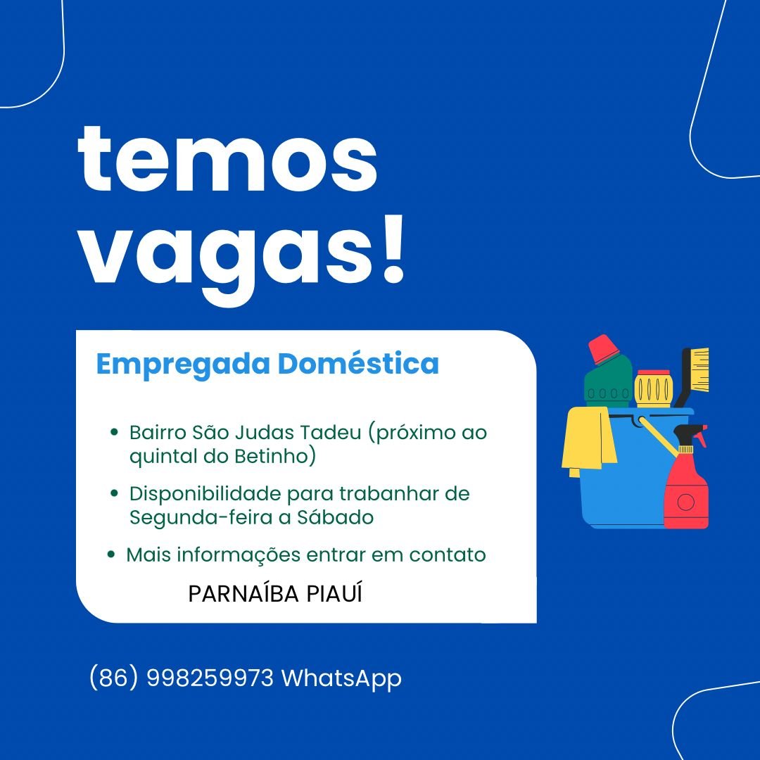 Vagas de emprego para Closer, Empregada Doméstica em Teresina e Parnaíba