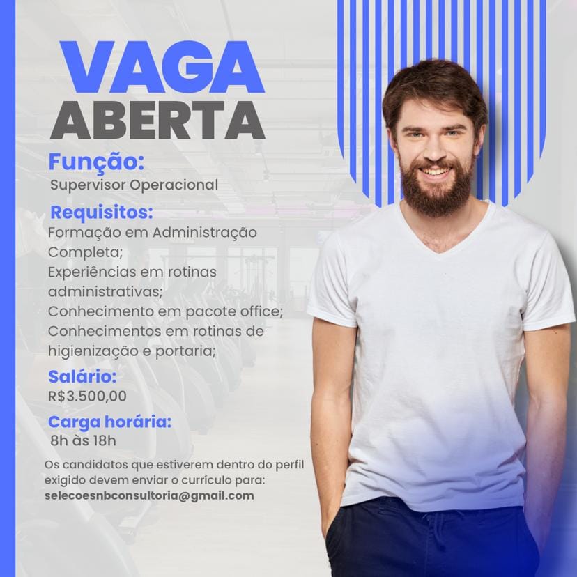 Vaga para Supervisor Operacional