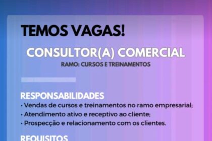 Vaga para Consultor(a) Comercial