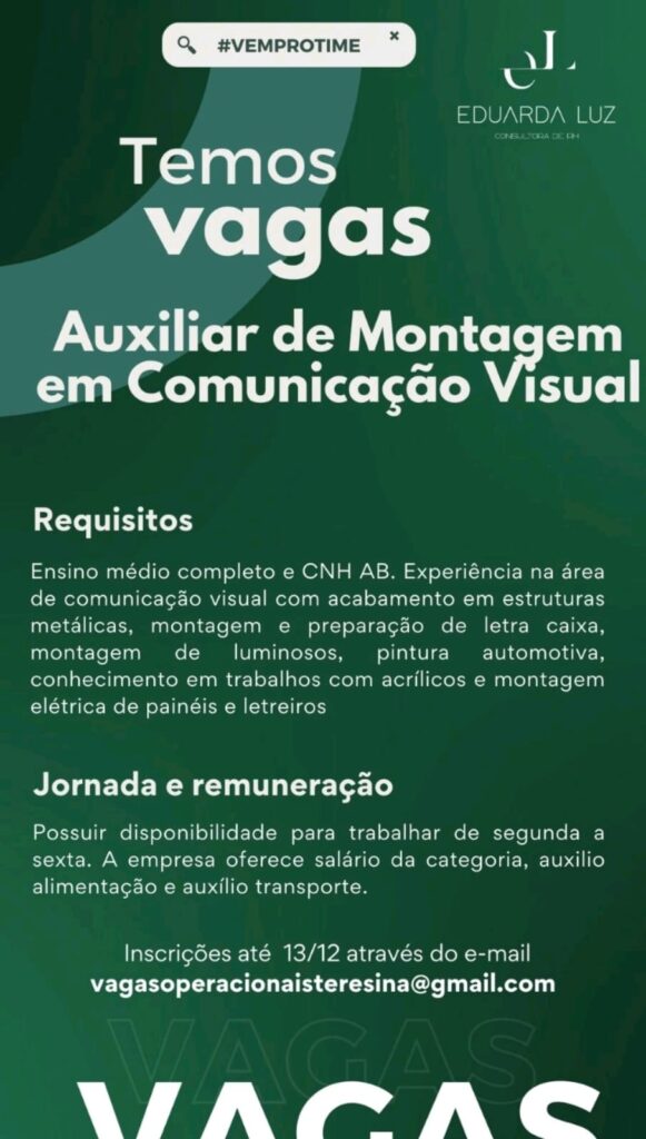 Vaga para Auxiliar de Montagem em Comunicação Visual