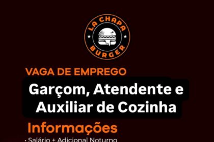 Vaga para Garçom, Atendente e Auxiliar de Cozinha