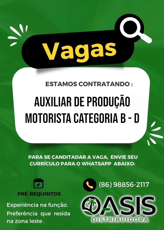 Vaga para Auxiliar de Produção e Motorista Categoria B-D