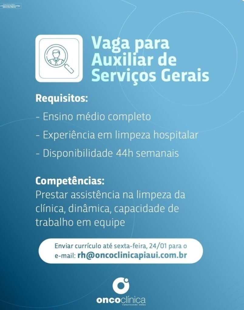 Vaga para Auxiliar de Serviços Gerais