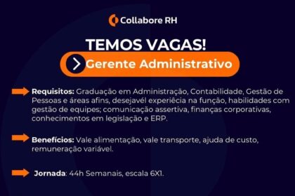 Vaga para Gerente Administrativo