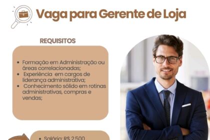 Vaga para Gerente de Loja