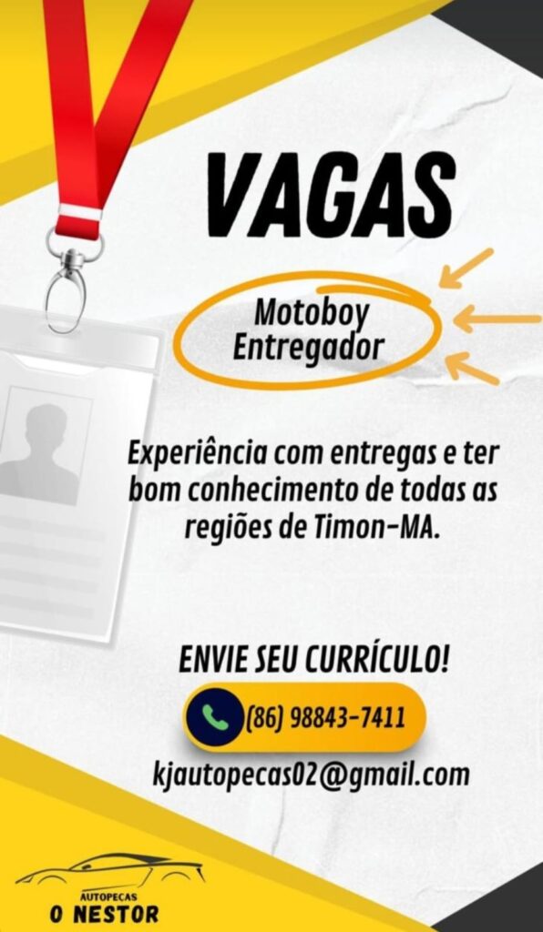 Vaga para Motoboy Entregador em Timon