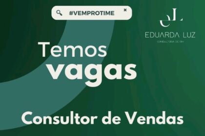 Vaga para Consultor de Vendas