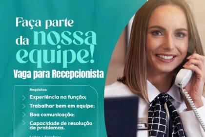 Vaga para Recepcionista