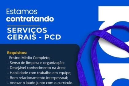 Vaga para Serviços Gerais (PCD)