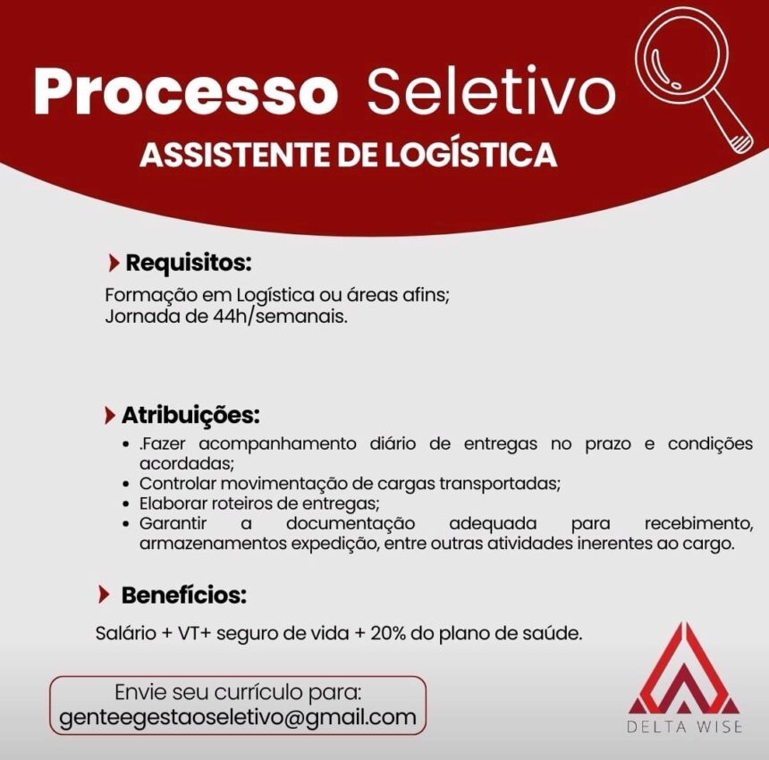 Vaga para Assistente de Logística