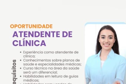 Vaga para Atendente de Clínica