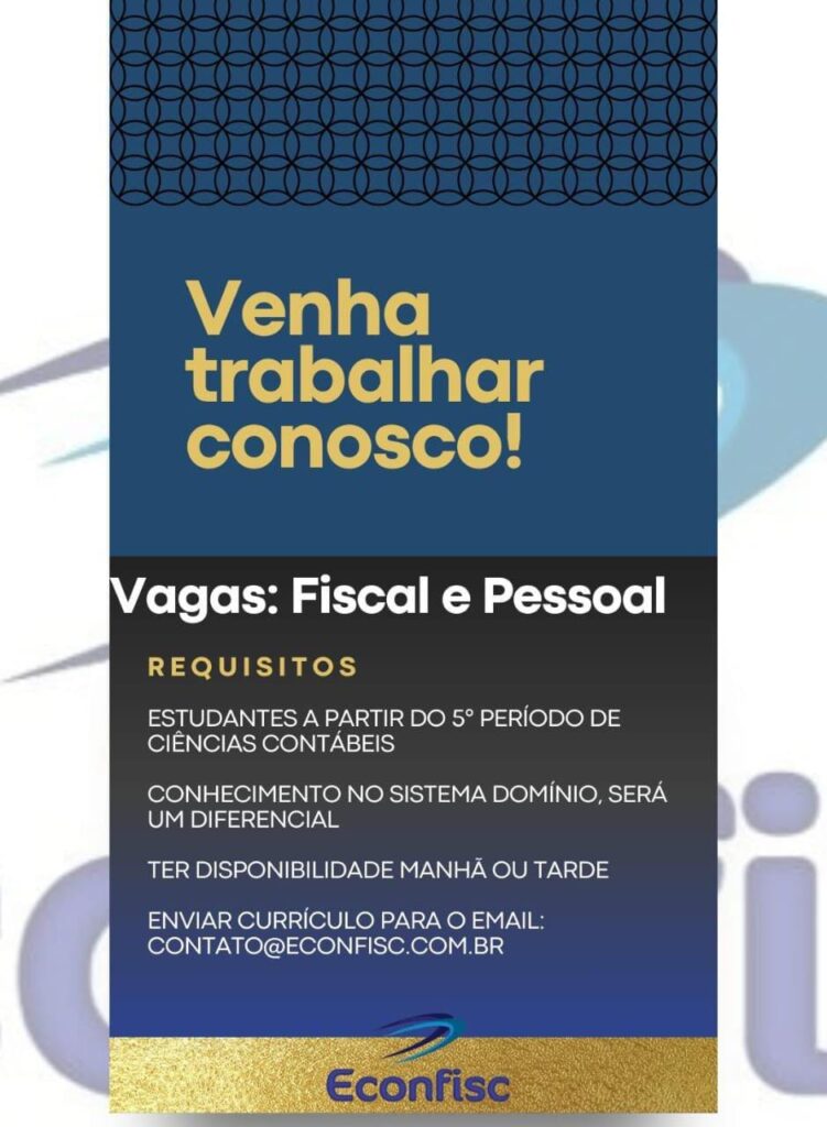 Vagas para Fiscal e Pessoal