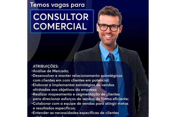 Vaga para Consultor Comercial