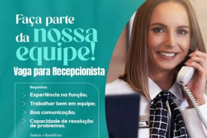 Vaga para Recepcionista