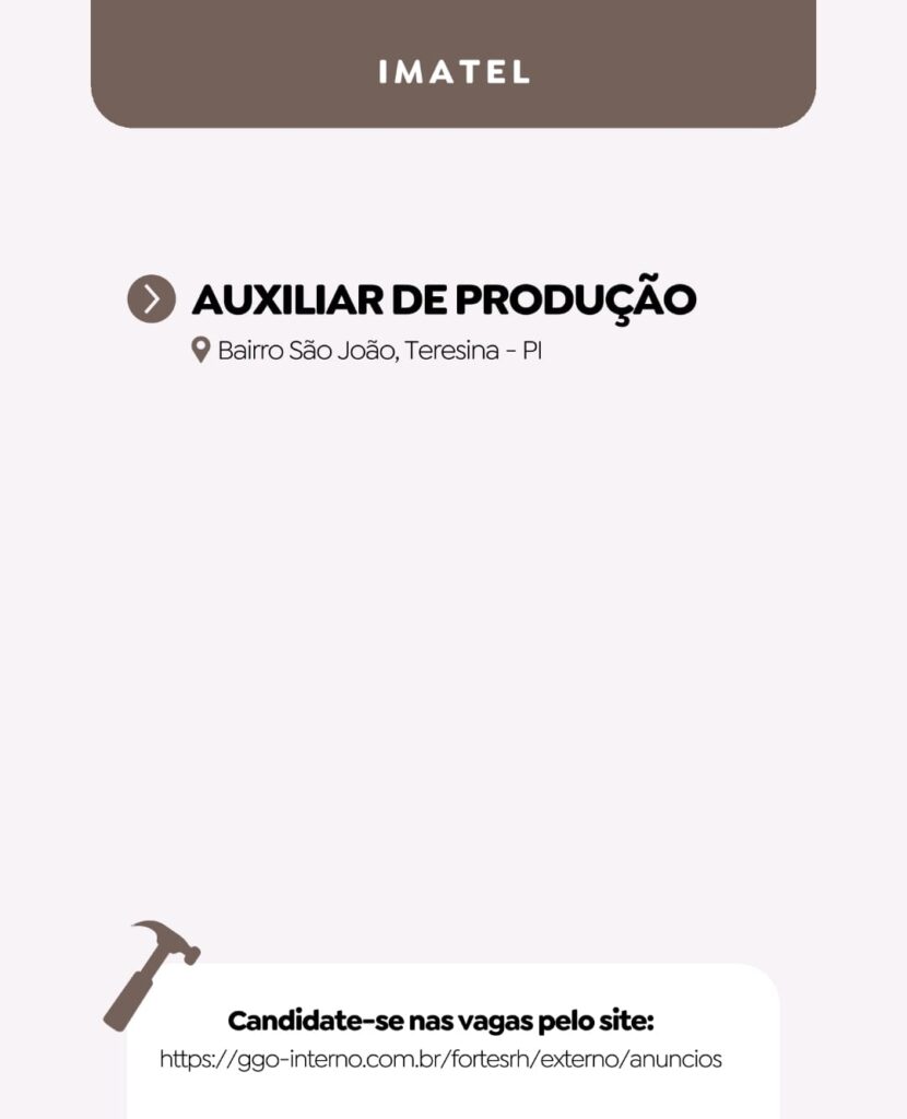 Vaga para Auxiliar de Produção