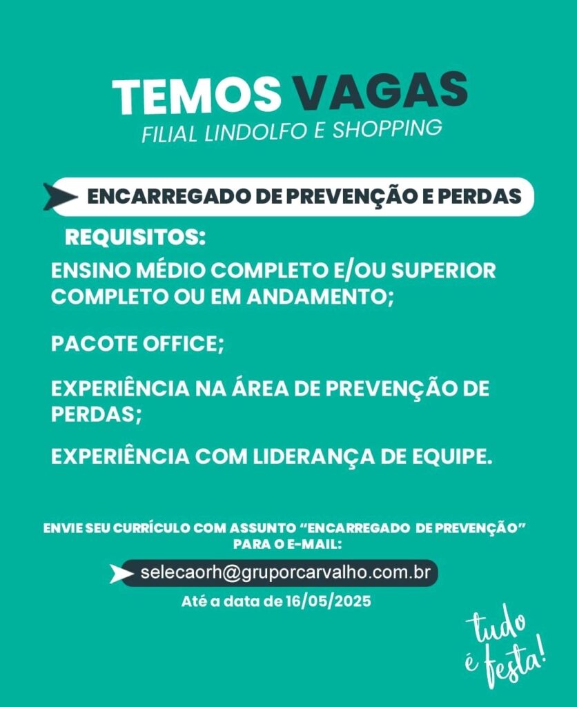 Vaga para Encarregado de Prevenção e Perdas