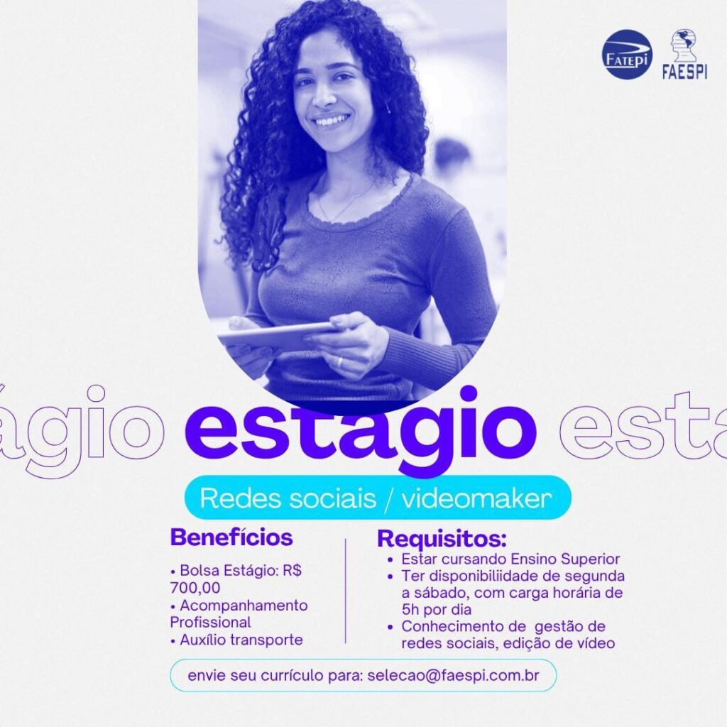Vaga para Estágio para Redes Sociais/ Videomaker