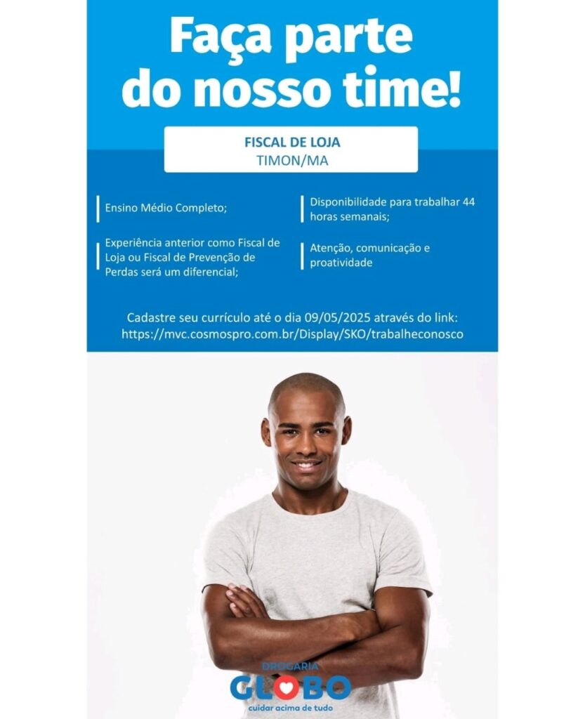 Vaga para Fiscal de Loja em Timon