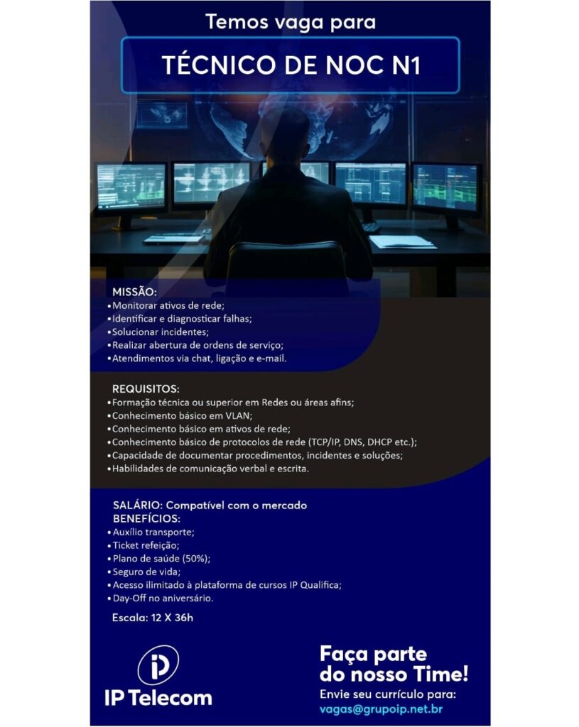 Vaga para Técnico de Noc N1