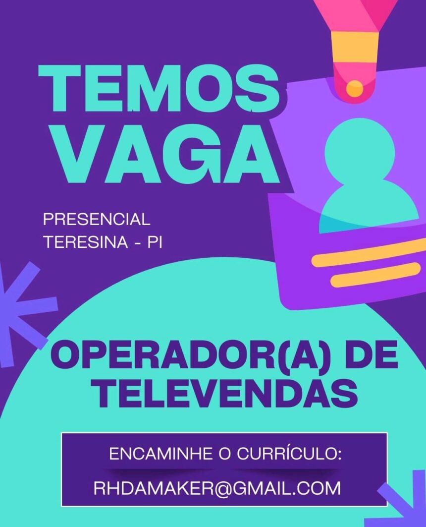 Vaga para Operador(a) de Televendas