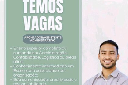 Vaga para Apontador/ Assistente Administrativo