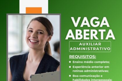 Vaga para Auxiliar Administrativo