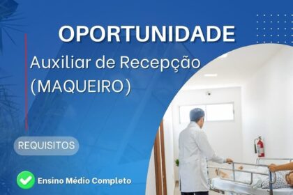 Vaga para Auxiliar de Recepção