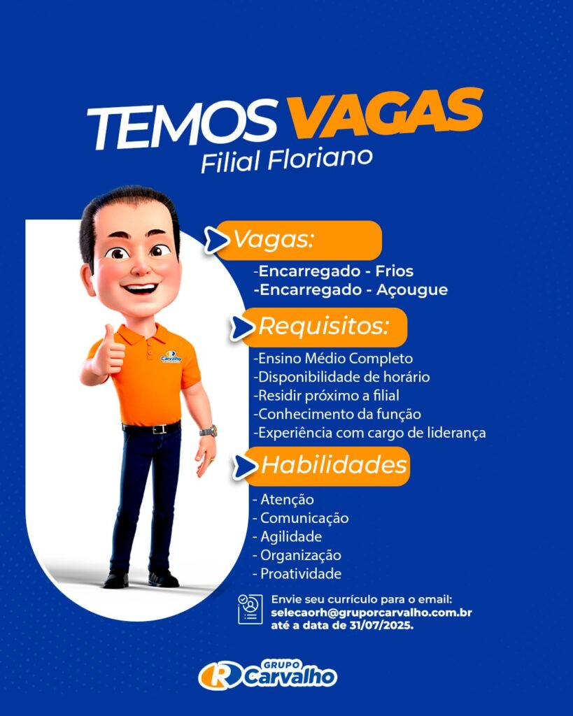 Vaga para Encarregado Frios e Encarregado Açougue em Floriano