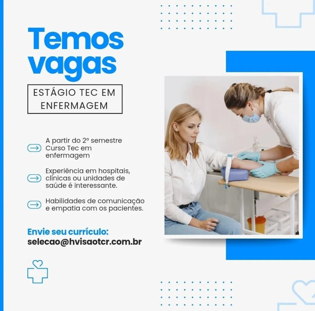 Vaga de Estágio para Técnico em Enfermagem