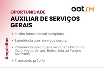 Vaga para Auxiliar de Serviços Gerais