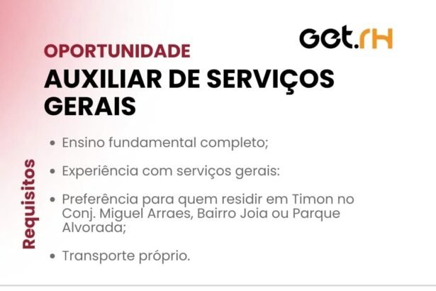 Vaga para Auxiliar de Serviços Gerais