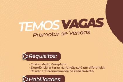 Vaga para Promotor de Vendas