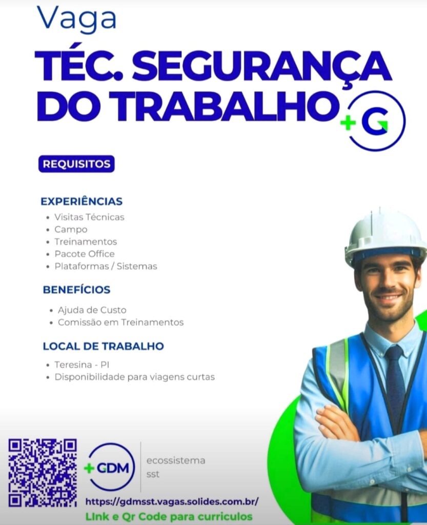 Vaga para Téc. Segurança do Trabalho