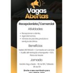 Vaga para Recepcionista/ Comercial