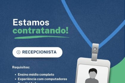 Vaga para Recepcionista