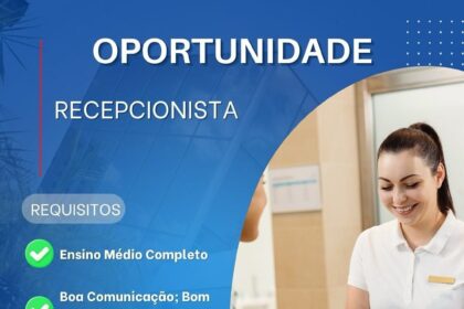 Vaga para Recepcionista