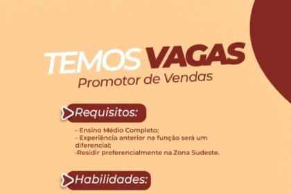 Vaga para Promotor de Vendas