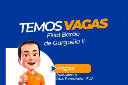 Vagas para Açougueiro e Aux. de Perecíveis (FLV)